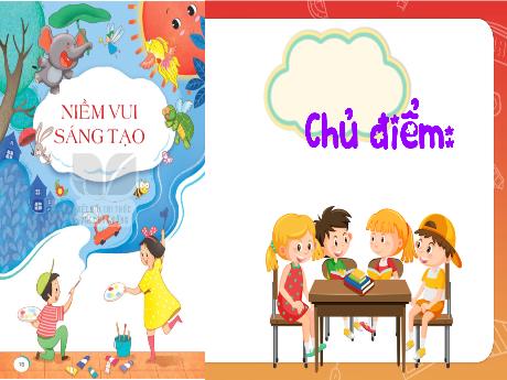 Bài giảng Tiếng Việt 4 (Tập đọc) Sách Kết nối tri thức - Bài: Vẽ màu (Tiết 1) - Võ Thị Hồng Gấm