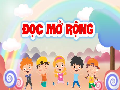 Bài giảng Tiếng Việt 4 - Tuần 29: Đọc mở rộng - Võ Thị Hồng Gấm