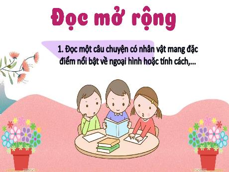 Bài giảng Tiếng Việt 4 - Tuần 4: Đọc mở rộng - Võ Thị Hồng Gấm